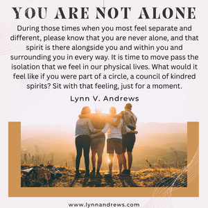 You Are Not Alone