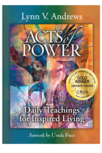 Acts of Power - Daily Teachings for Inspired Living and NOW available as an eBook!