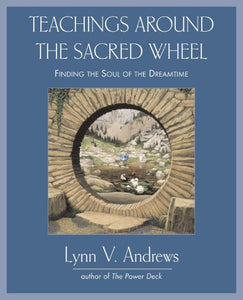 Teachings Around the Sacred Wheel Workbook 1990