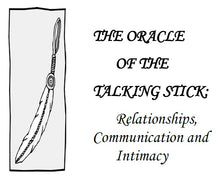 The Oracle of the Talking Stick - Part 1